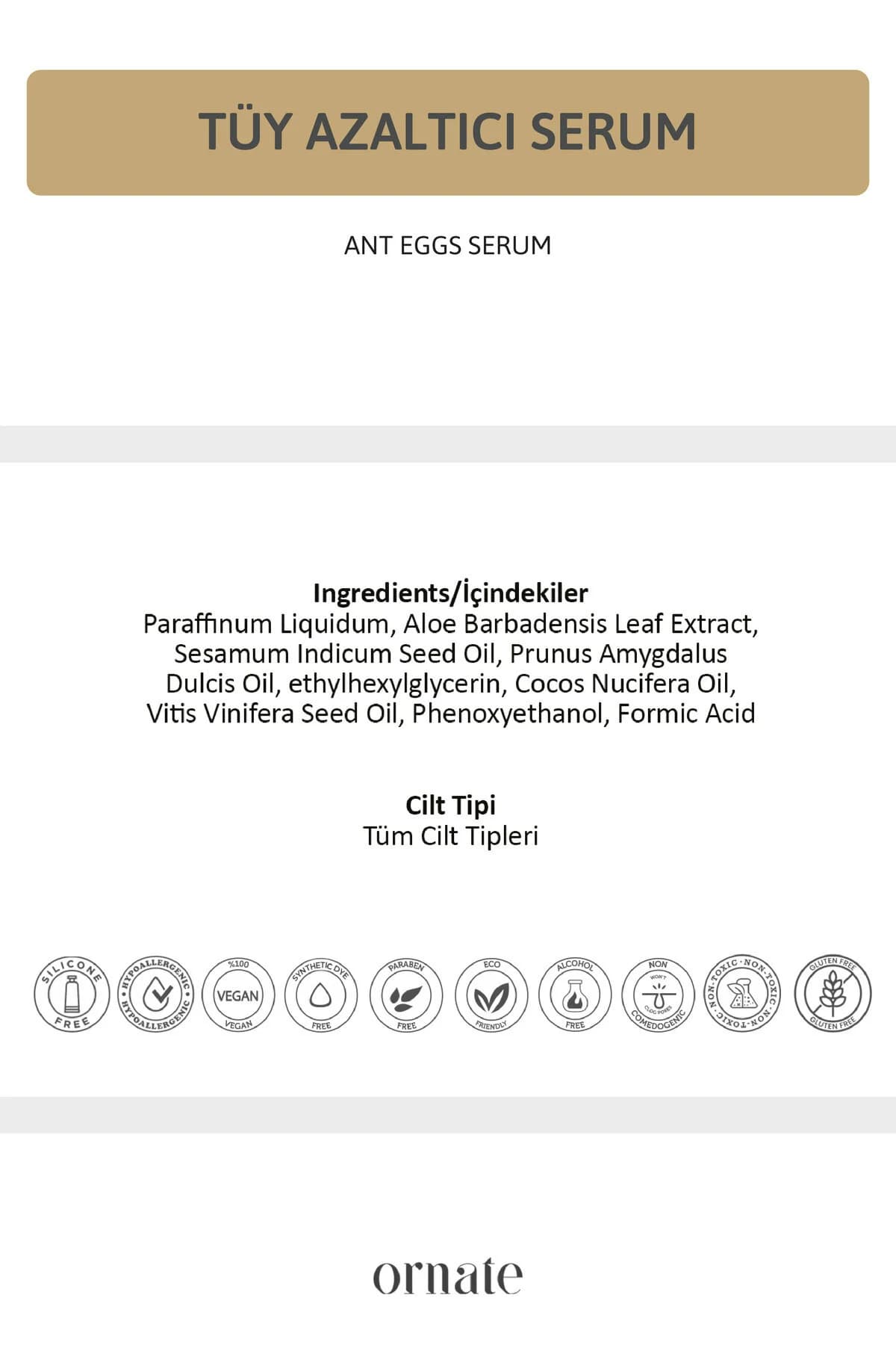 Karınca Yumurtası Yağlı Tüy Azaltıcı Ve Tüy Serum 30ml %0.5 Formic Acid %10 Aloe Vera